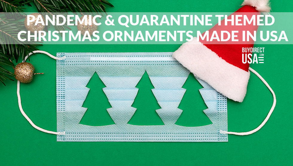 Made In Usa Pandemic Christmas Ornaments 2020 Buydirectusa